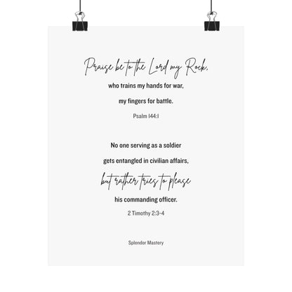 Psalm 144:1 and 2 Timothy 2:3-4, Matte Vertical Poster