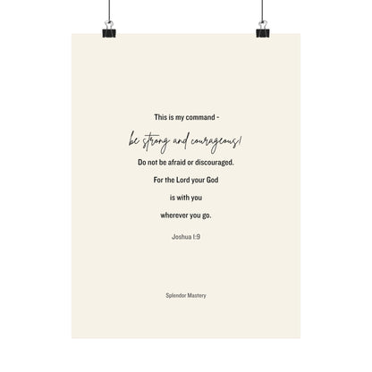 Joshua 1:9, Matte Vertical Poster