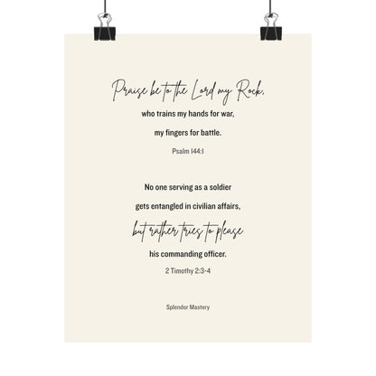Psalm 144:1 and 2 Timothy 2:3-4, Beige Matte Vertical Poster