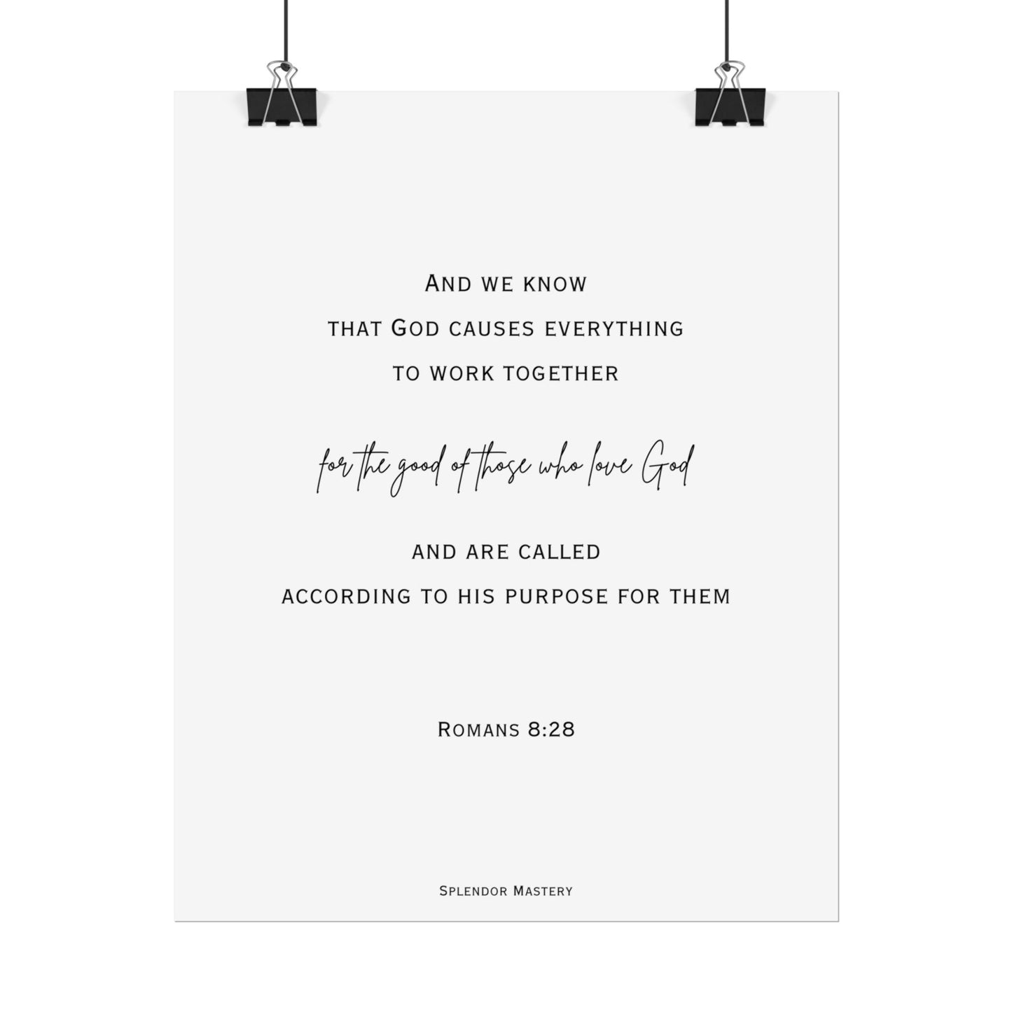 Romans 8:28, Rolled Poster, Vertical