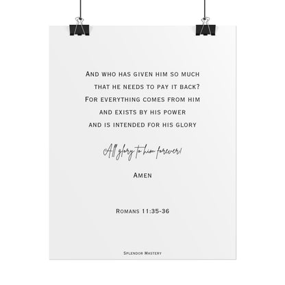 Romans 11:35-36, Rolled Poster, Vertical