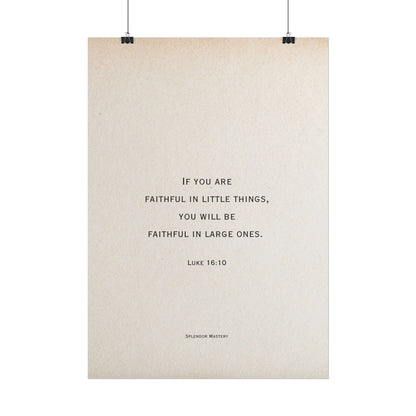 Luke 16:10, Poster