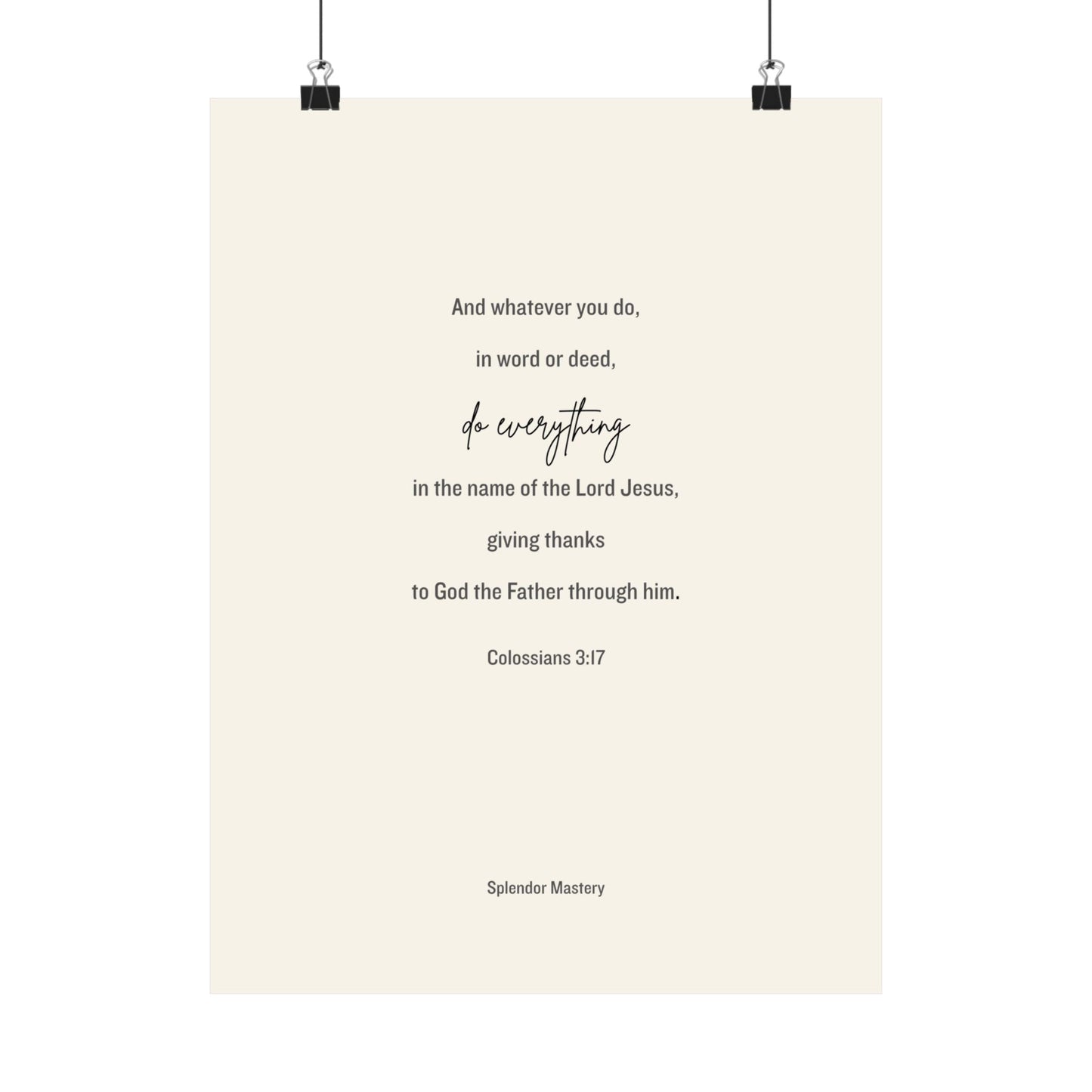 Colossians 3:17, Matte Vertical Poster