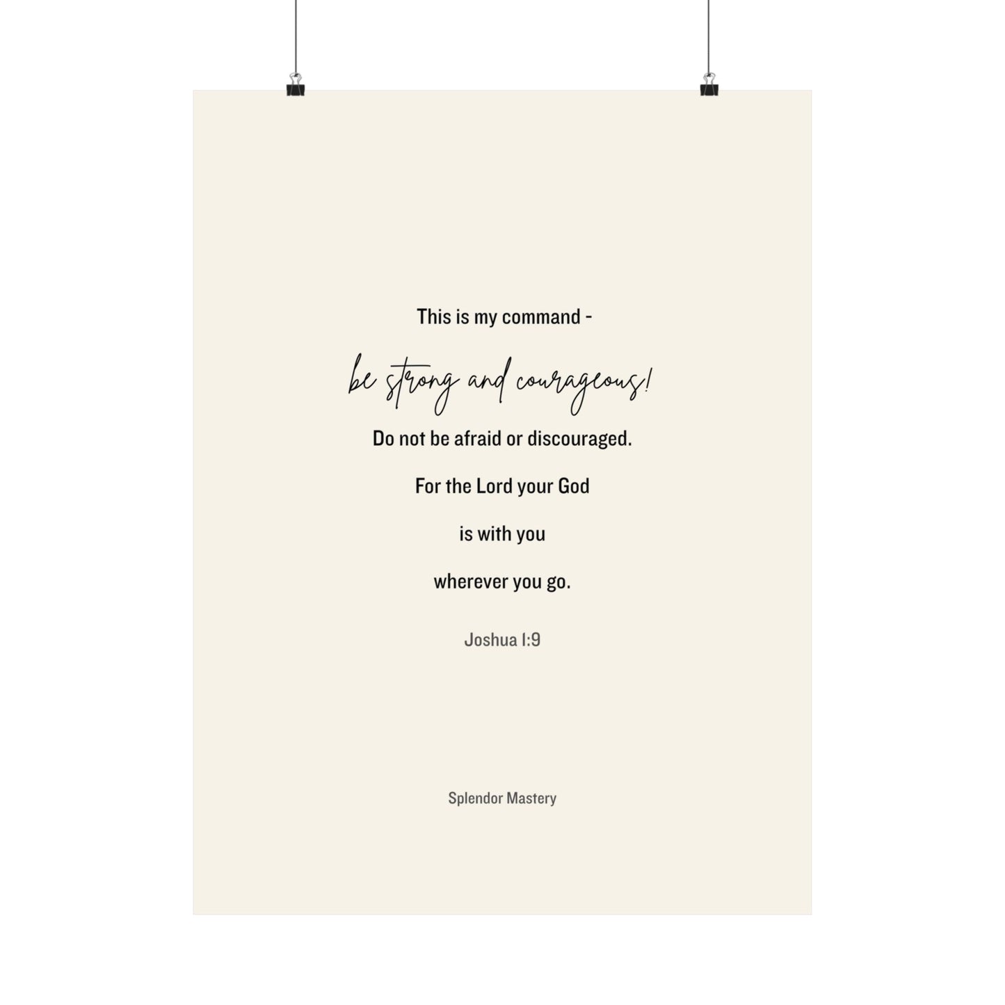 Joshua 1:9, Matte Vertical Poster