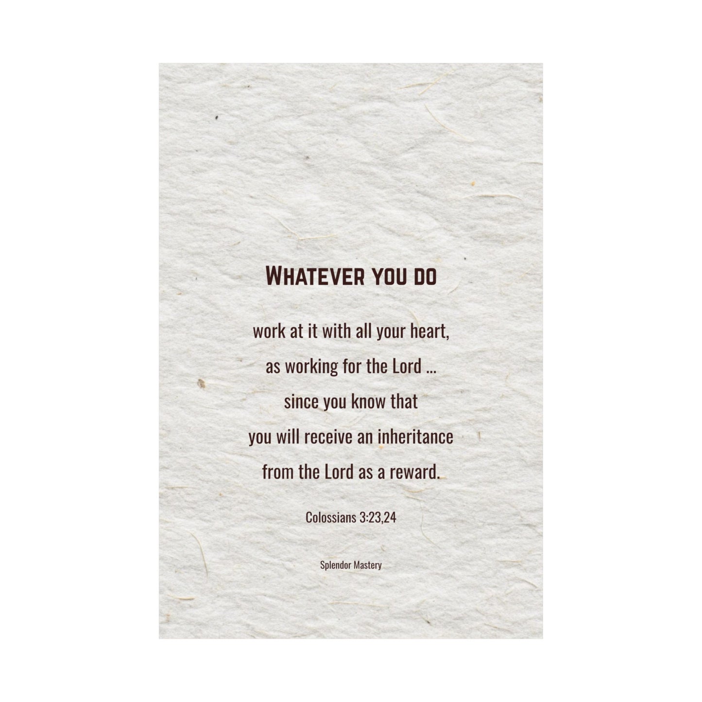 Colossians 3:23,24 Inspirational Matte Vertical Poster
