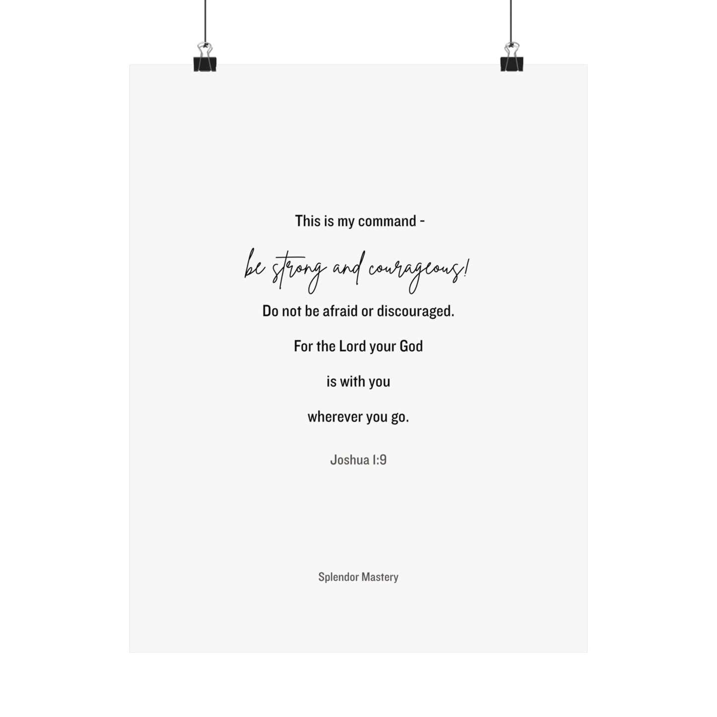 Joshua 1:9, Matte Vertical Poster