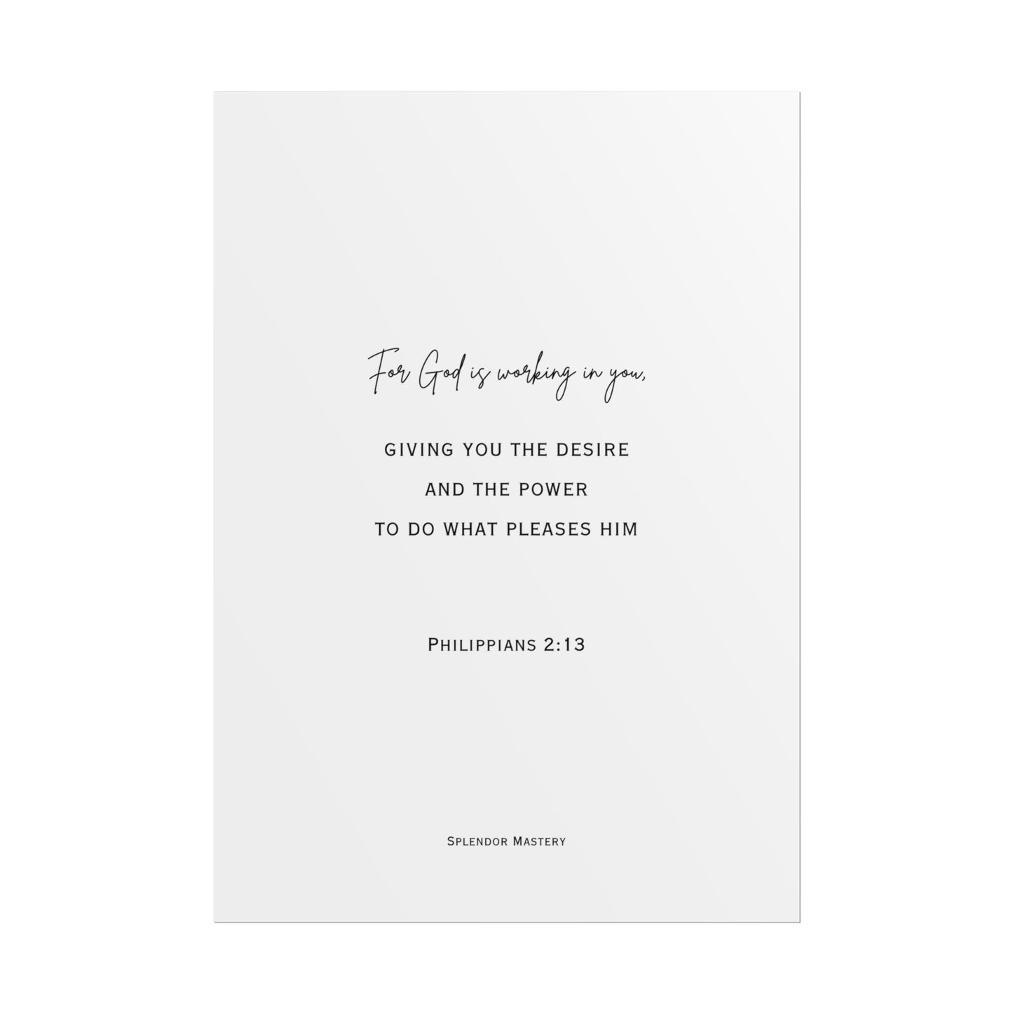Philippians 2:13, Rolled Poster, Vertical