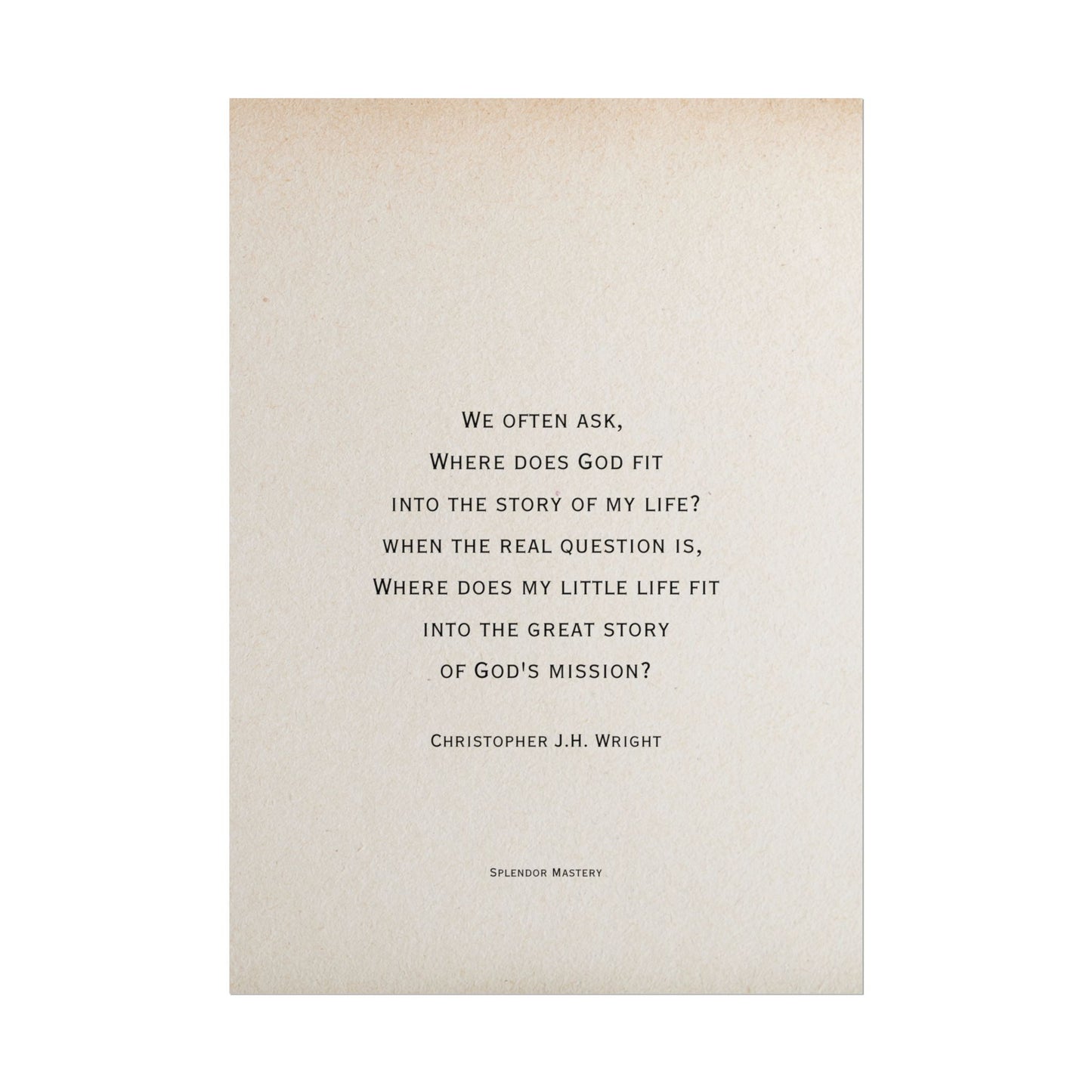 Christopher J.H. Wright Quote, Poster