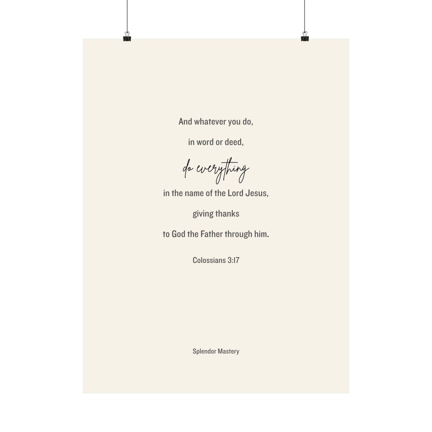 Colossians 3:17, Matte Vertical Poster
