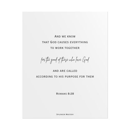 Romans 8:28, Rolled Poster, Vertical