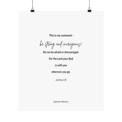 Joshua 1:9, Matte Vertical Poster