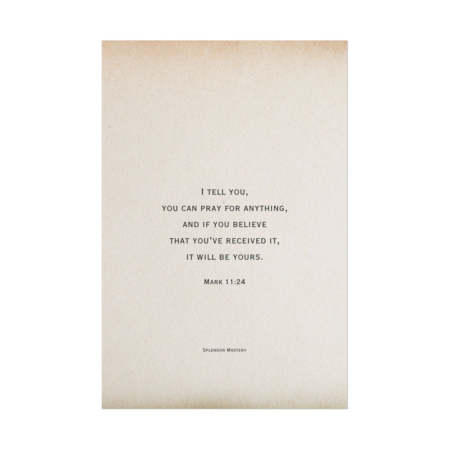 Mark 11:24, Prayer Poster