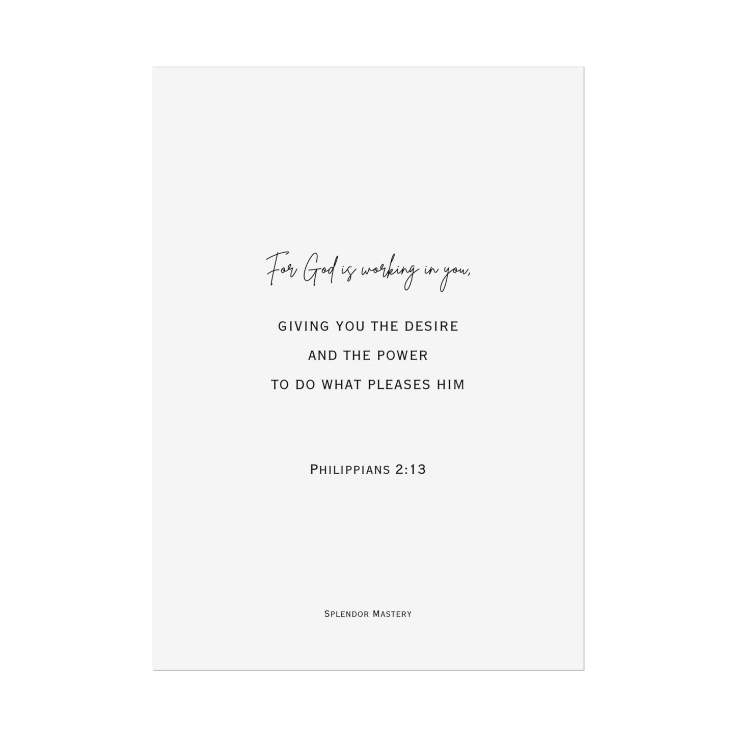 Philippians 2:13, Rolled Poster, Vertical