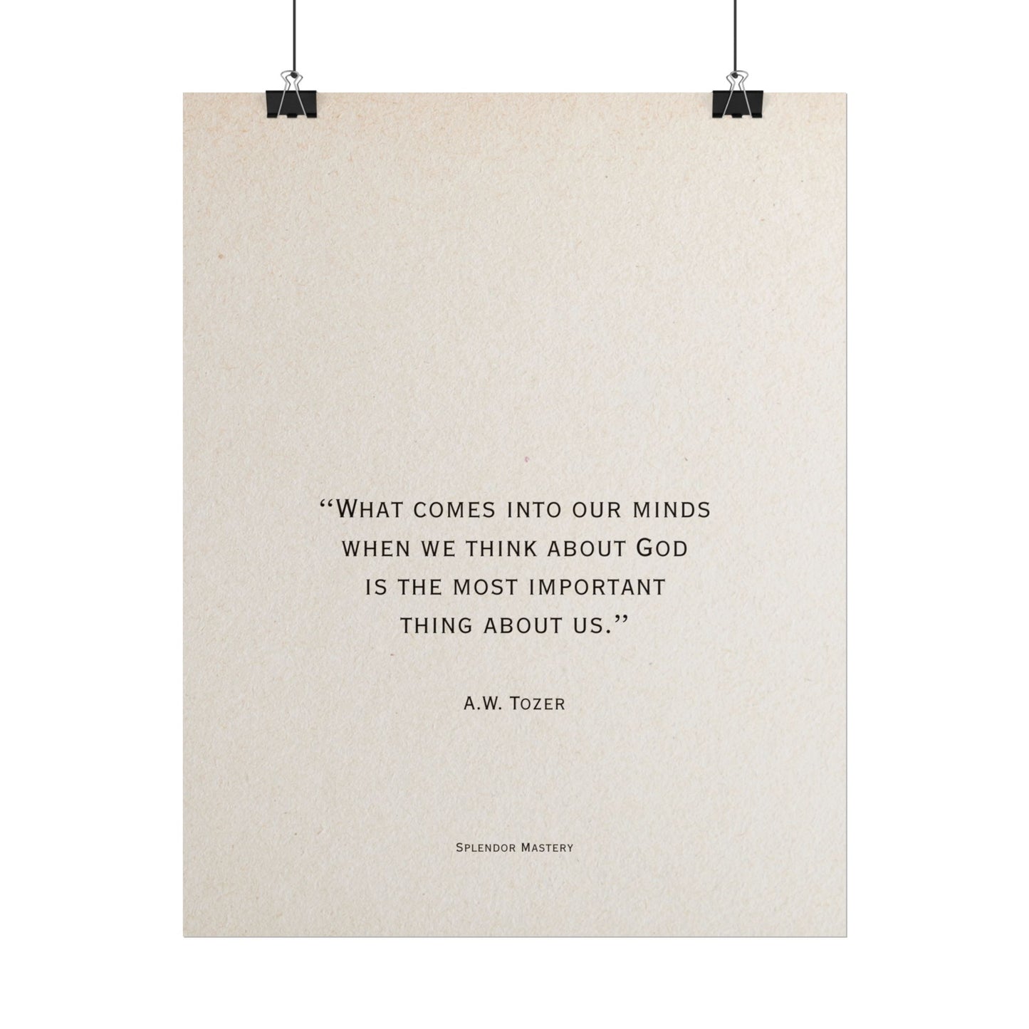 A.W. Tozer Quote, Poster