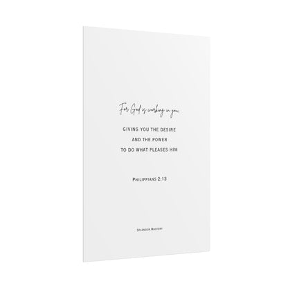 Philippians 2:13, Rolled Poster, Vertical