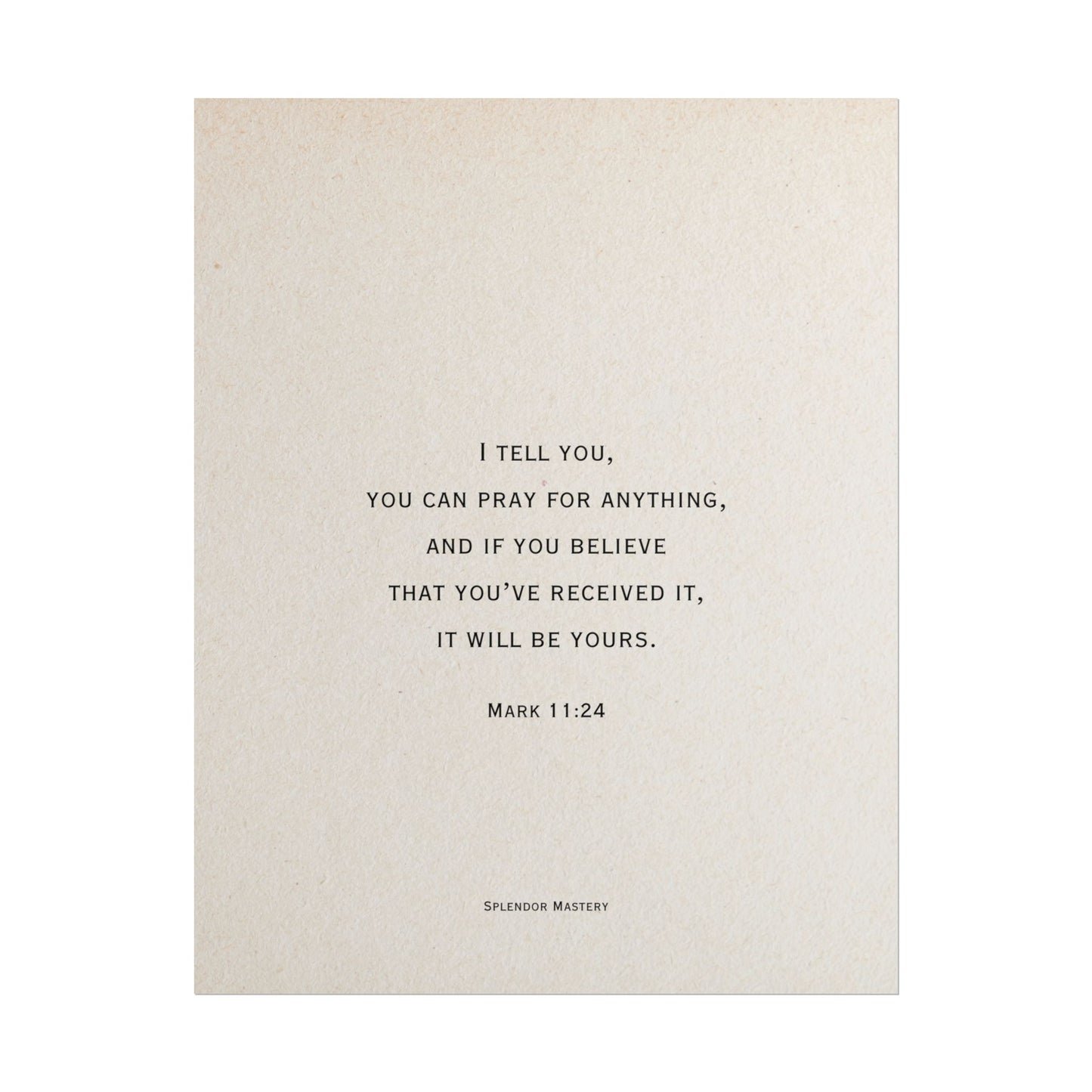 Mark 11:24, Prayer Poster