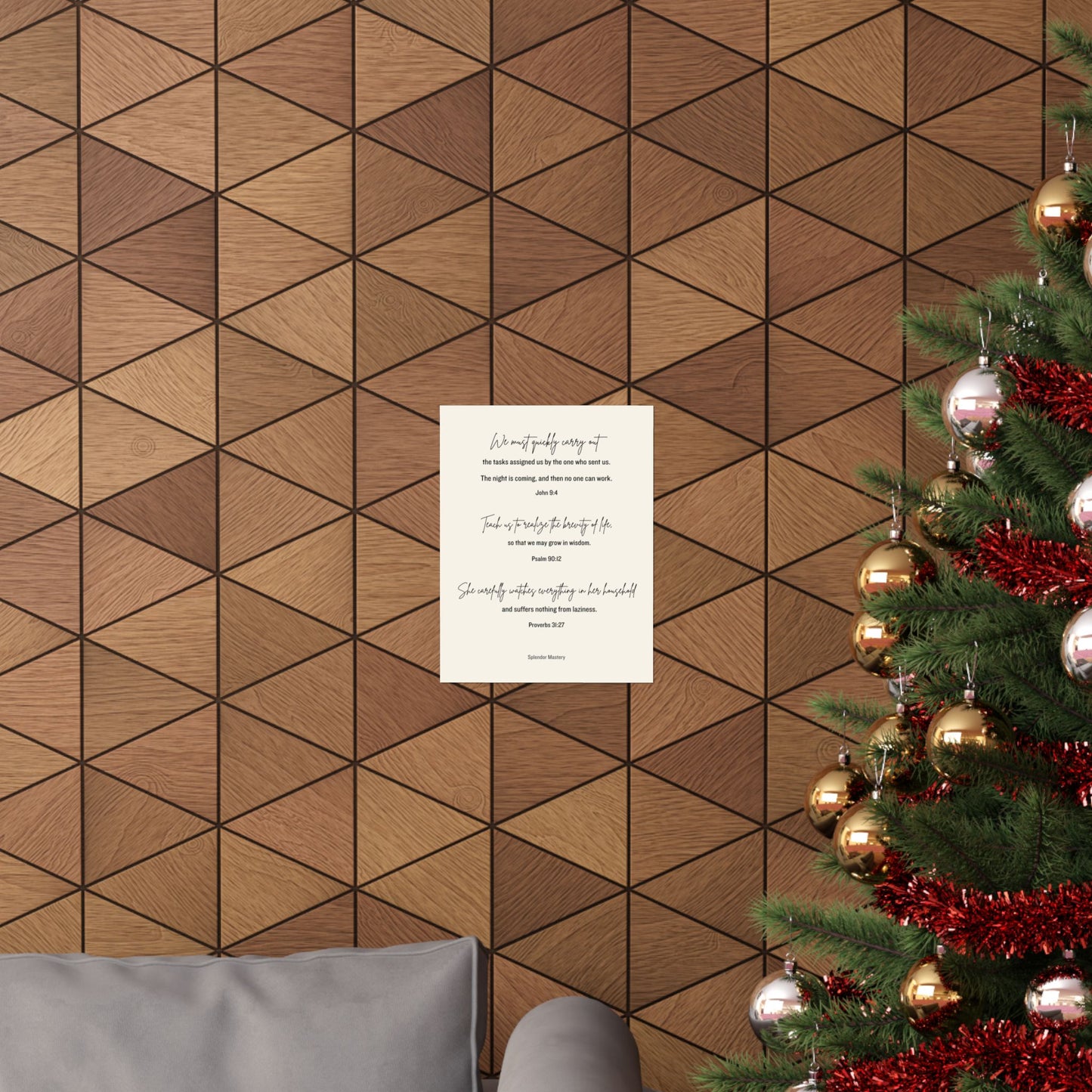 John 9:4, Psalm 90:12, Proverbs 31:27, Matte Vertical Poster