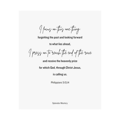 Philippians 3:13,14, Matte Vertical Poster