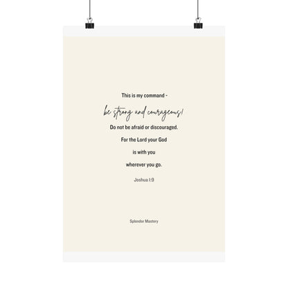 Joshua 1:9, Matte Vertical Poster