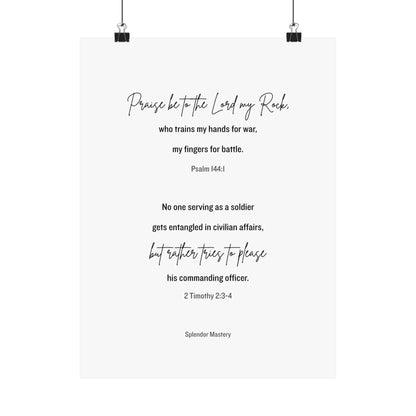 Psalm 144:1 and 2 Timothy 2:3-4, Matte Vertical Poster