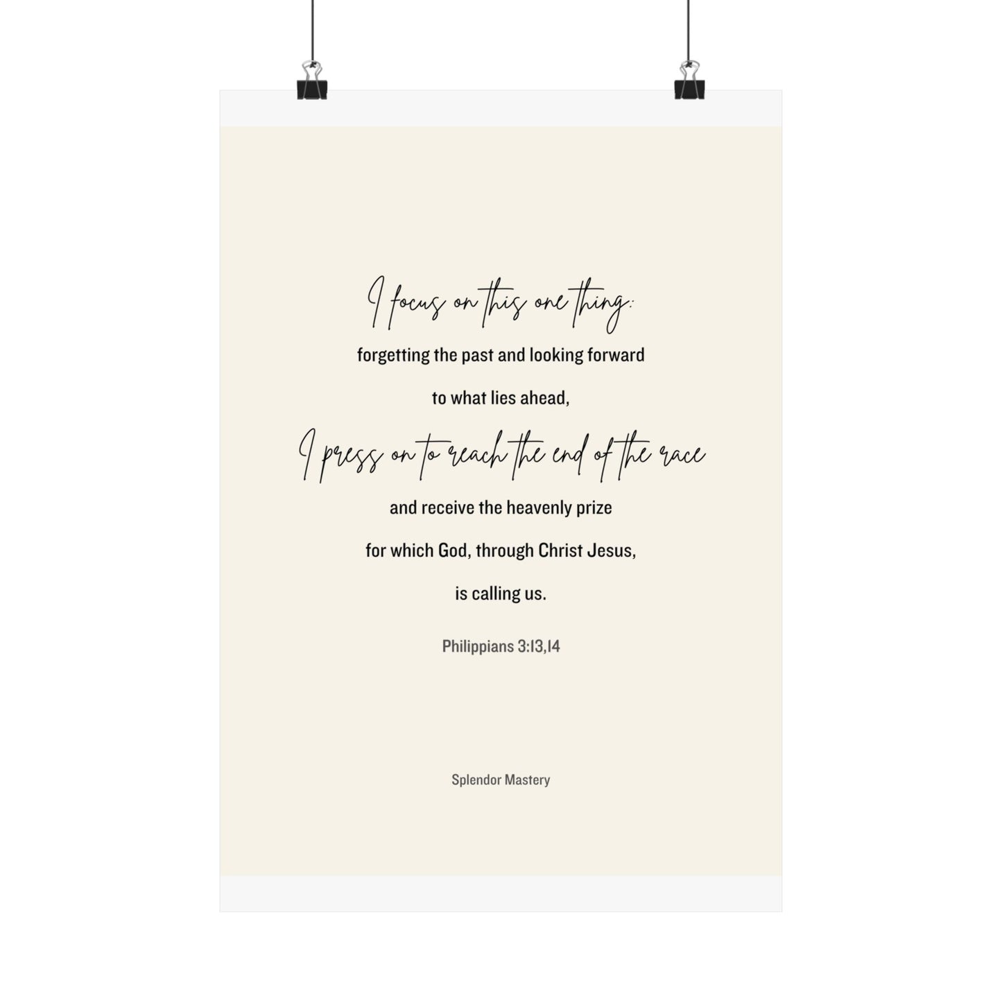 Philippians 3:13,14, Matte Vertical Poster