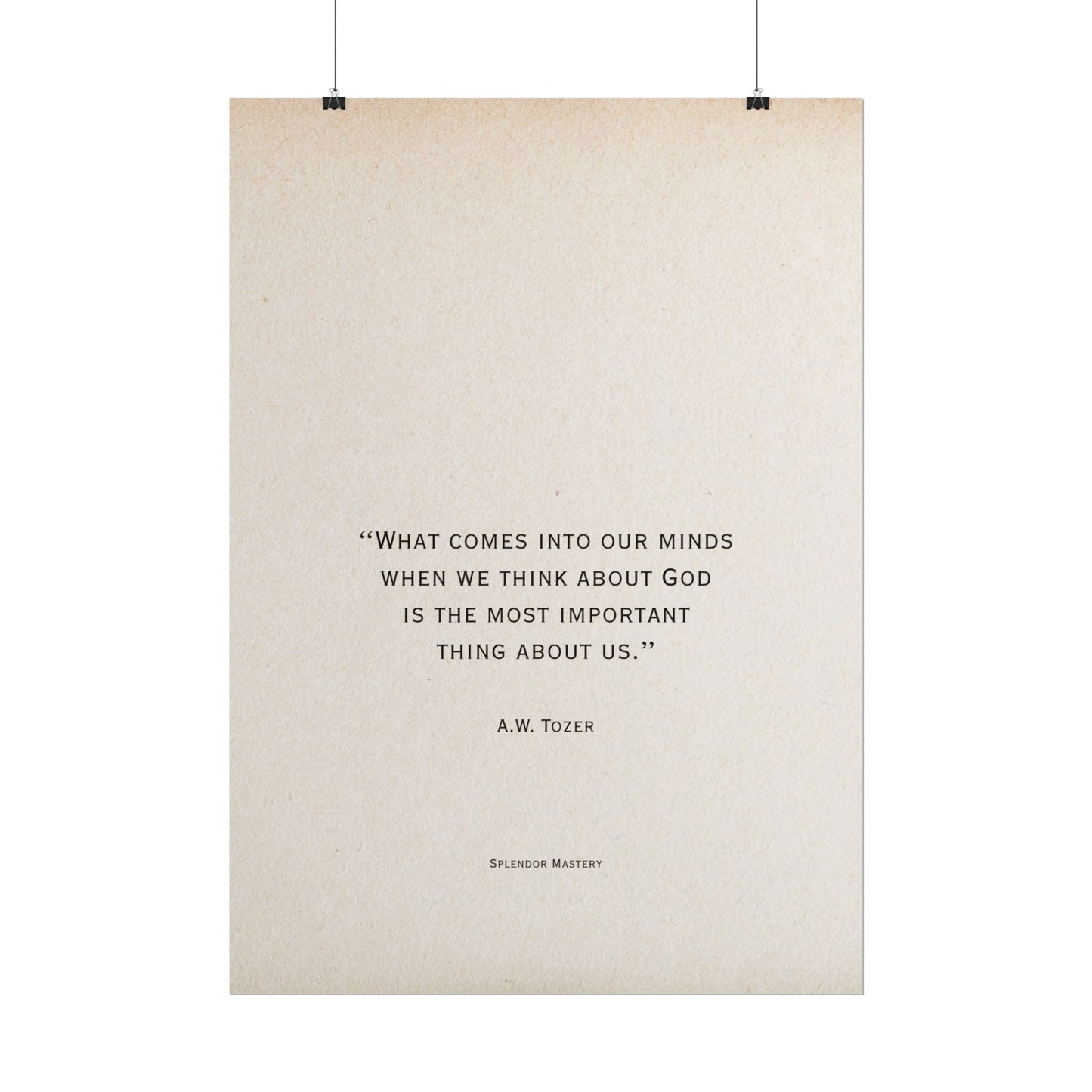 A.W. Tozer Quote, Poster