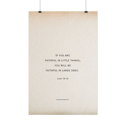 Luke 16:10, Poster