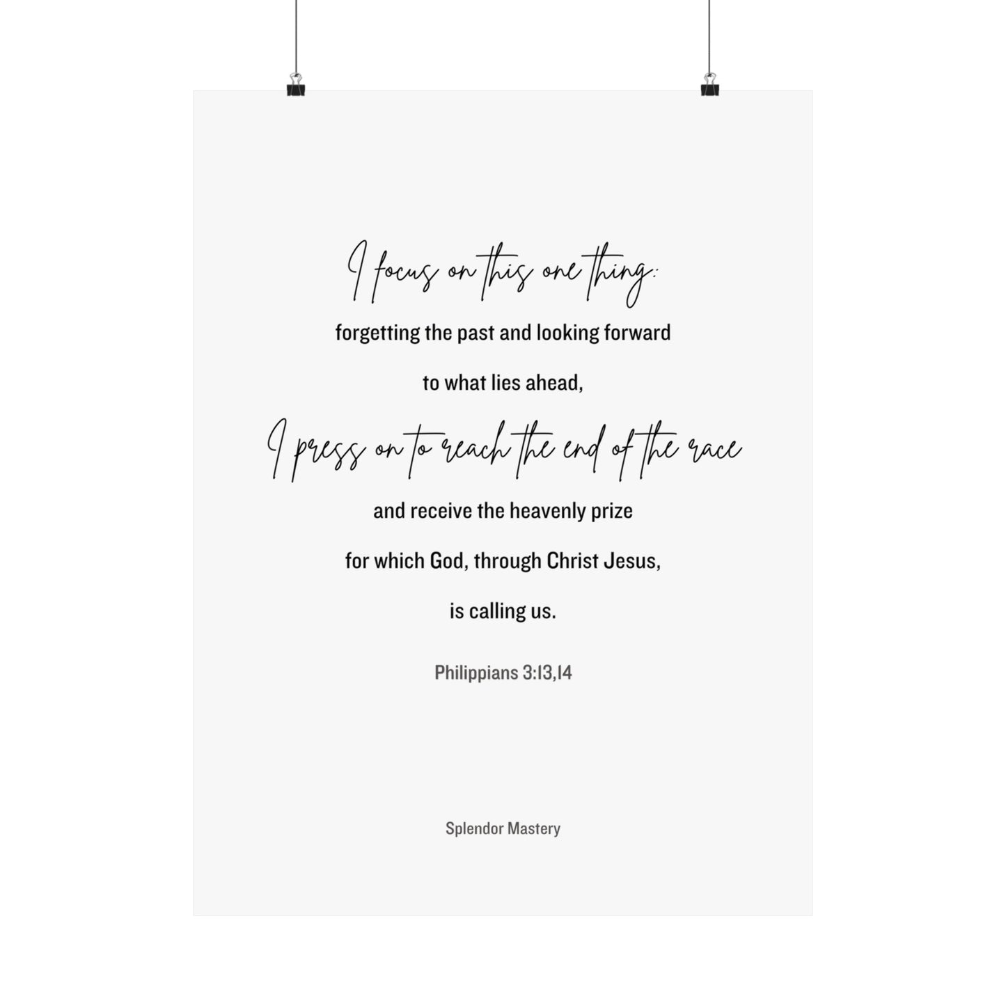 Philippians 3:13,14, Matte Vertical Poster