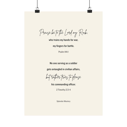 Psalm 144:1 and 2 Timothy 2:3-4, Beige Matte Vertical Poster