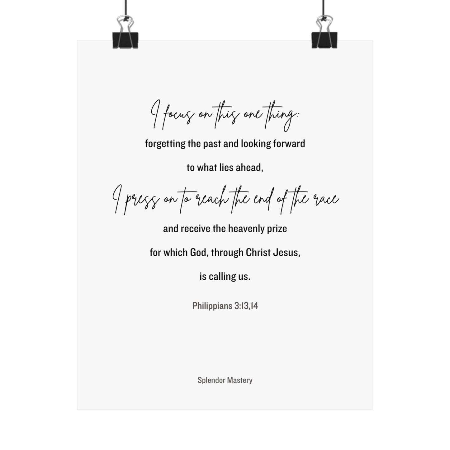Philippians 3:13,14, Matte Vertical Poster