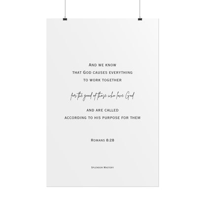 Romans 8:28, Rolled Poster, Vertical
