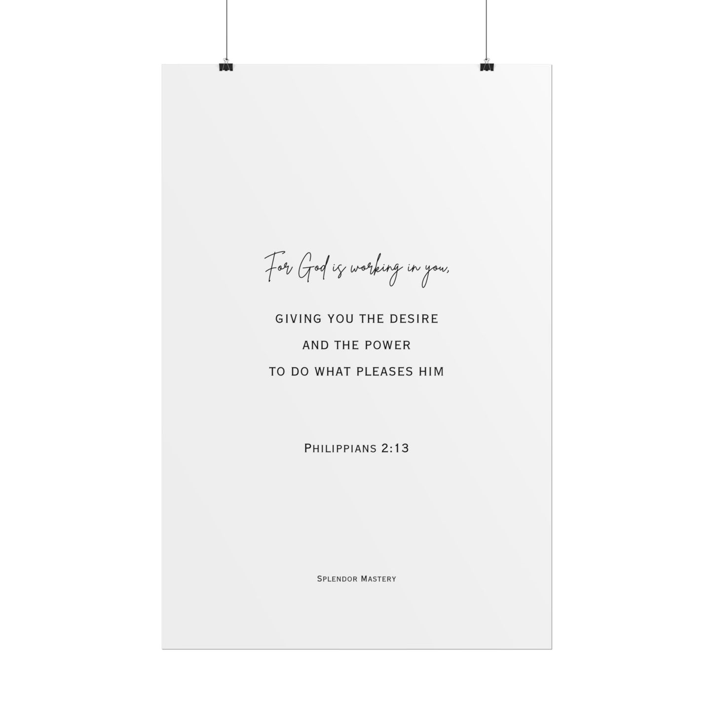 Philippians 2:13, Rolled Poster, Vertical