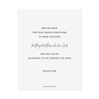 Romans 8:28, Rolled Poster, Vertical