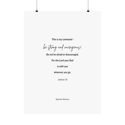 Joshua 1:9, Matte Vertical Poster