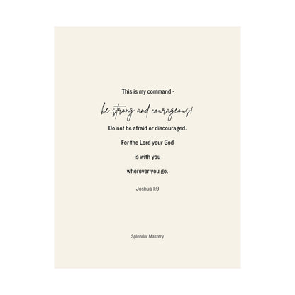 Joshua 1:9, Matte Vertical Poster