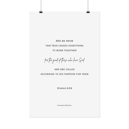 Romans 8:28, Rolled Poster, Vertical