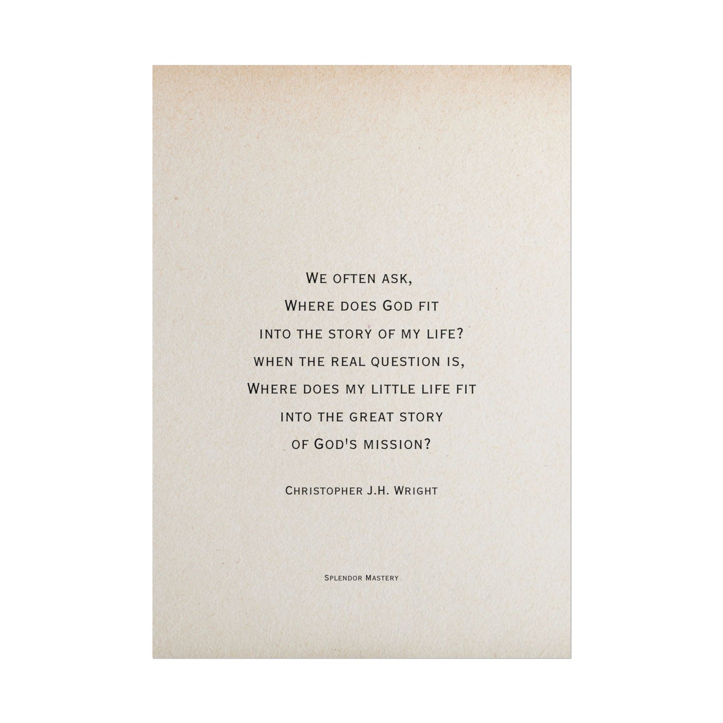 Christopher J.H. Wright Quote, Poster