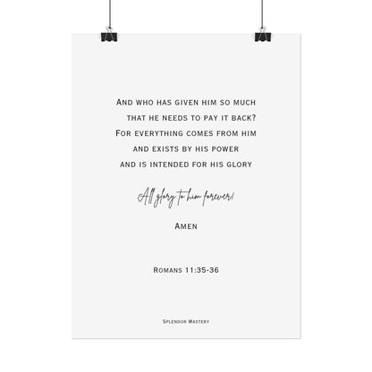 Romans 11:35-36, Rolled Poster, Vertical