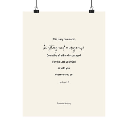 Joshua 1:9, Matte Vertical Poster