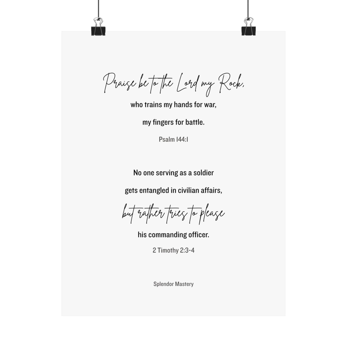 Psalm 144:1 and 2 Timothy 2:3-4, Matte Vertical Poster