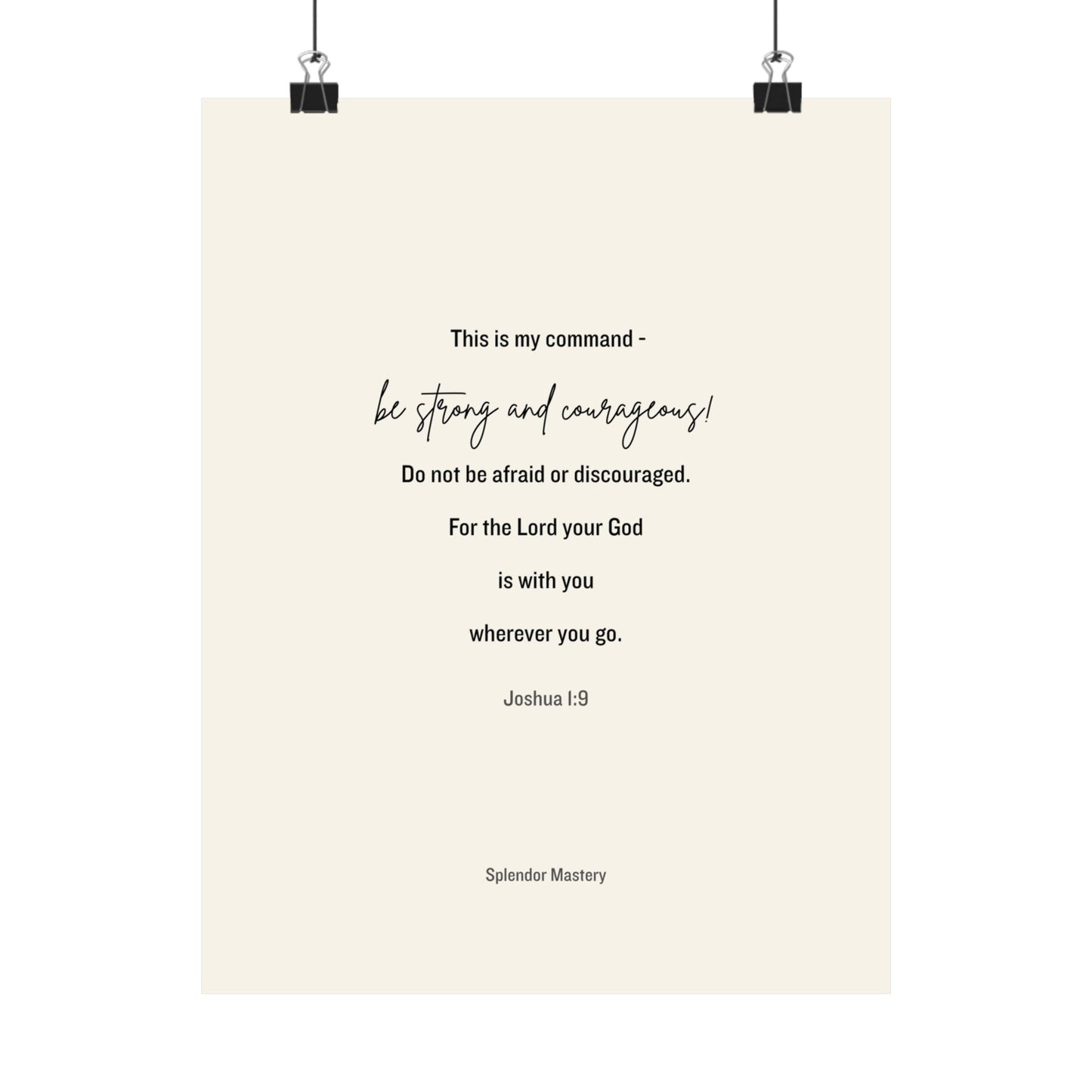 Joshua 1:9, Matte Vertical Poster