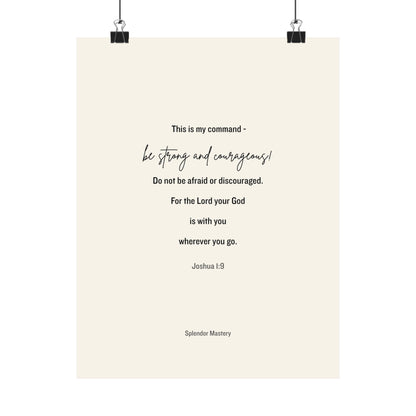 Joshua 1:9, Matte Vertical Poster