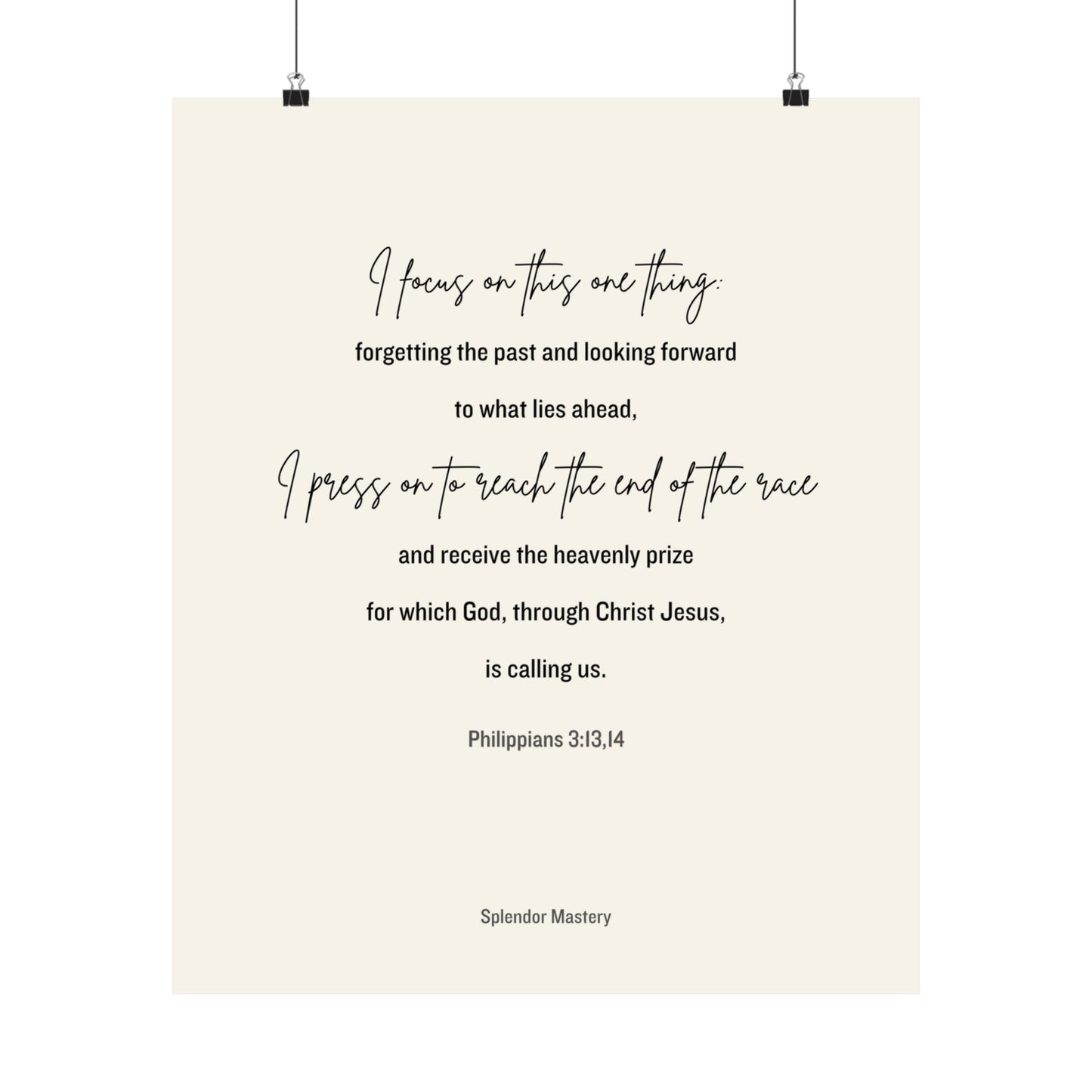 Philippians 3:13,14, Matte Vertical Poster