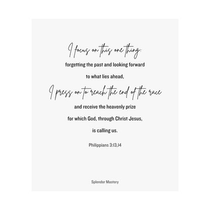 Philippians 3:13,14, Matte Vertical Poster