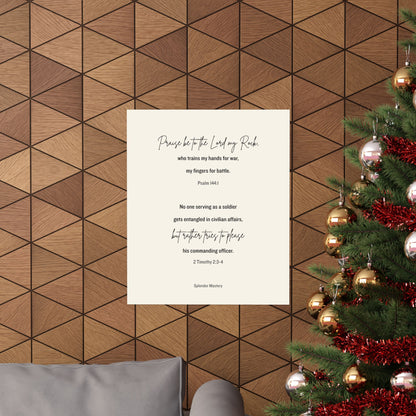 Psalm 144:1 and 2 Timothy 2:3-4, Beige Matte Vertical Poster