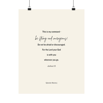 Joshua 1:9, Matte Vertical Poster