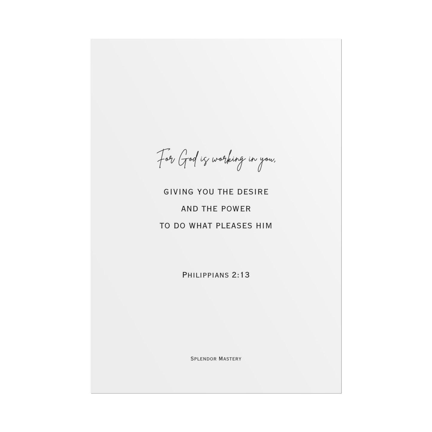 Philippians 2:13, Rolled Poster, Vertical