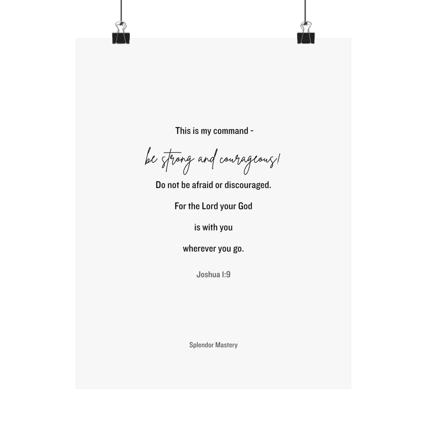 Joshua 1:9, Matte Vertical Poster