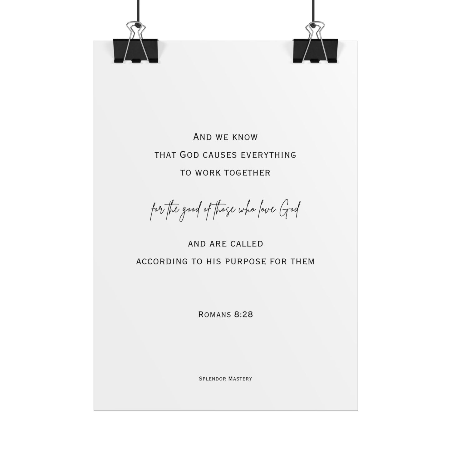 Romans 8:28, Rolled Poster, Vertical