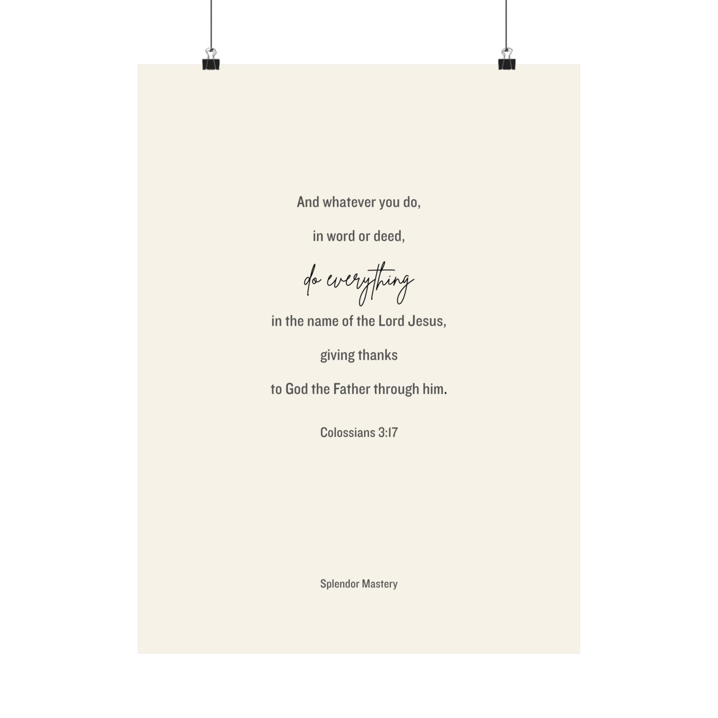 Colossians 3:17, Matte Vertical Poster
